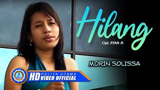 Download lagu Morin Solissa - Hilang mp3