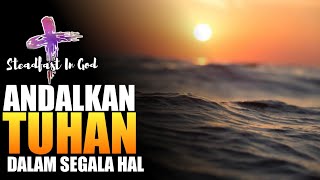 Download lagu STORY WA 30 DETIK RENUNGAN ROHANI KRISTEN ~ ANDALKAN TUHAN DALAM SEGALA HAL #shorts mp3