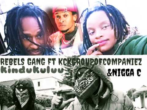 Kindukulu- (official audio)KCKGROUPOFCOMPANIEZ feat Rebels Gang &Nigga C