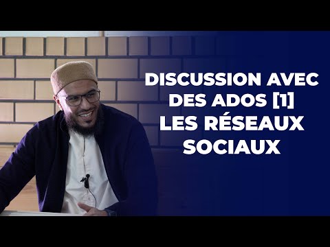 Discussion avec des ados : les réseaux sociaux [1] - Mehdi d'Islammag