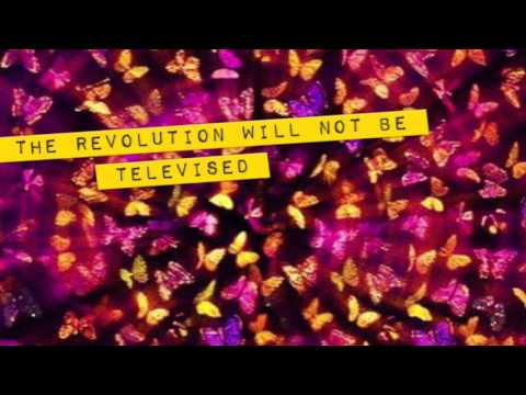 The revolution will not be televised - Gil Scott-Heron