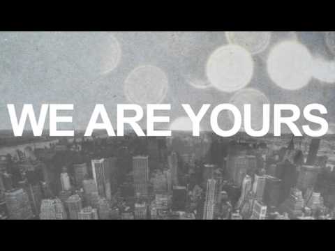 Forerunner - We Are Yours (Official)