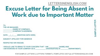 Excuse Letter for Being Absent in Work due to Important Matter - Excuse for Absence in the Office