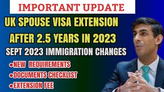 UK 2023 Latest Update: Uk Spouse Visa Extension After 2.5 years Sep 2023 New Immigration Rules