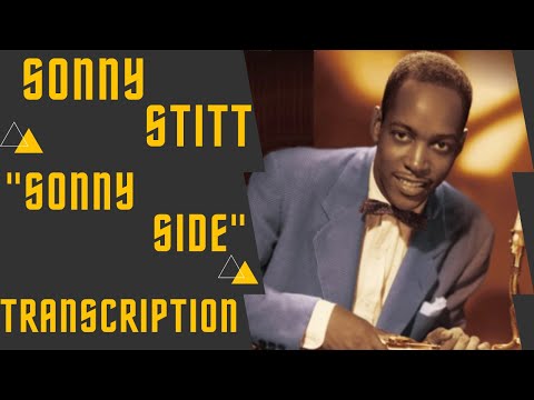 "SONNY SIDE"- Sonny Stitt Solo Transcription from his Album "Sonny Stitt/Bud Powell/J.J.Johnson"