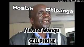 Download lagu Hosiah Chipanga - Mwana Wangu CELLPHONE mp3
