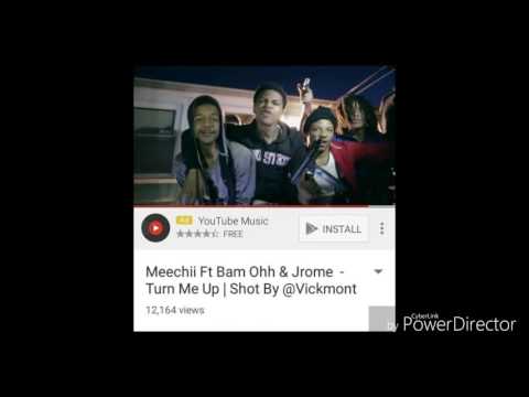 DG Meechii Ft. BamOhh & Jrome - Turn Me Up [Prod. By PDub The Producer] #ReUpload