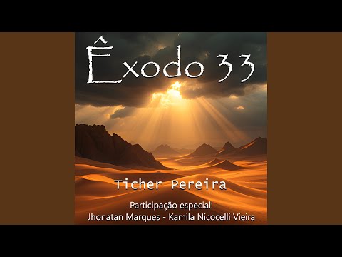 Êxodo 33 - Ticher Pereira