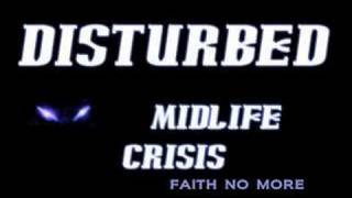 Disturbed - Midlife Crisis (original)