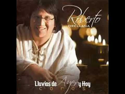 Roberto Orellana   Mi Pensamiento Eres Tu Señor1