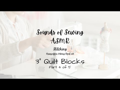 Stitching: S2B5-Empower 3" Block - 4/5 🪡Sounds of Sewing ASMR🪡