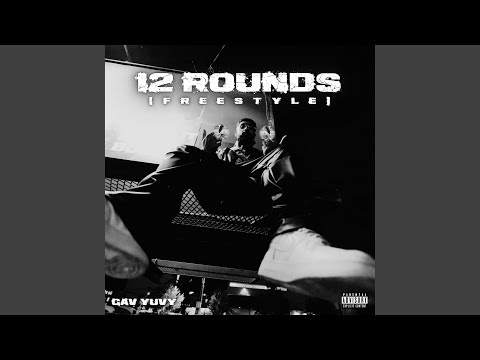 12 Rounds (Freestyle)