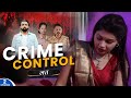 Crime Control Episode 2 Official Video LAT लत Watch Only On My Studios