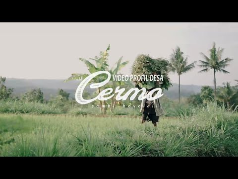 VIDEO PROFIL DESA CERMO, SAMBI, BOYOLALI