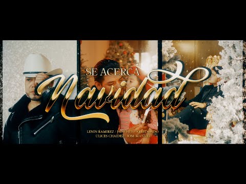 Se Acerca Navidad - Lenin Ramirez, Panchito Arredondo, Ulices Chaidez y Jose Manuel - DEL Records