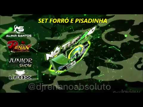 SET FORRÓ E PISADINHA NÓ TURISMO VOL 28 DJ RENAN O ABSOLUTO