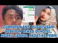 Anti Puspitasari Confessions Before Her Death In A Hotel Admitting To Febri Her Busy Schedule