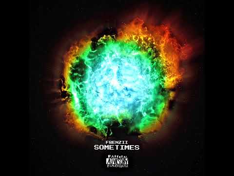 Frenzii - Sometimes (Official Audio)