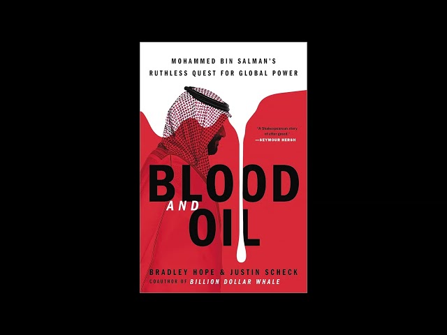 Vídeo relacionado con Blood and Oil: Mohammed bin Salman's Ruthless Quest for Global Power: 'The Explosive New Book' (English Edition)