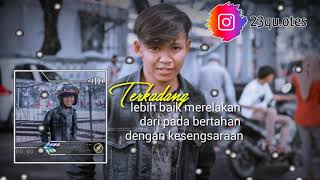 Download lagu Story WA quotes keren 30 detik Dj baiknya ku pergi mp3