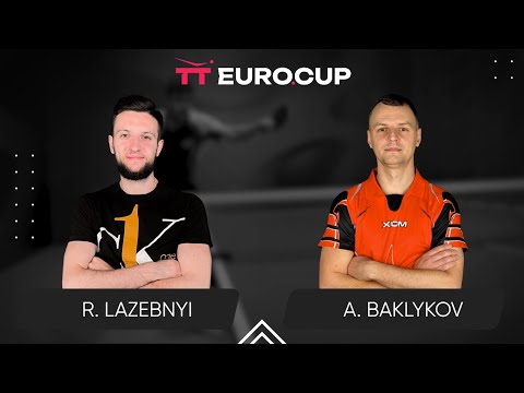12:50 Ruslan Lazebnyi - Andrii Baklykov 14.07.2024 TT Euro.Cup Ukraine Star. TABLE 4