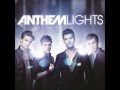 Anthem Lights - Circles