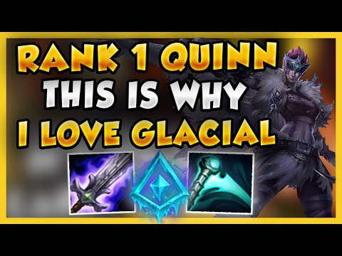 RANK 1 QUINN DEMONSTRATES THE POWER OF GLACIAL AUGMENT QUINN (INSANE PLAYS) - League of Legends