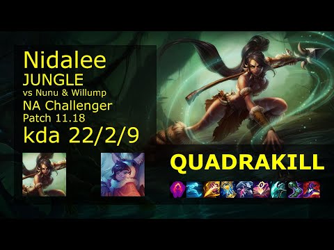 Nidalee vs Nunu & Willump Jungle - NA Challenger 22/2/9 Patch 11.18 Gameplay