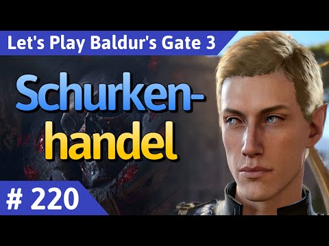 Baldur's Gate 3 deutsch Teil 220 - Schurkenhandel Let's Play