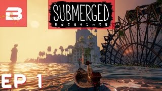 Submerged Gameplay - Ep 1 - To Save My Brother (1080p)