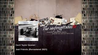 Cecil Taylor Quintet ‎ - Just Friends - Remastered 2021