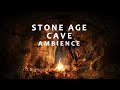 Stone Age Cave Ambience ASMR Crackling Fire And Cave Sounds For Relaxation Study And Sleep