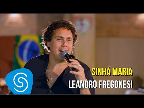Leandro Fregonesi - Sinhá Maria (DVD Vai Ter Fuzuê) [Vídeo Oficial]