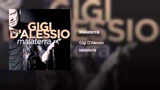 Gigi d&#39;alessio - Malaterra Nuovo Singolo 2015