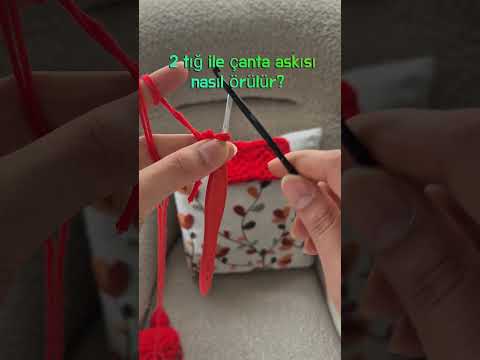2 tığ ile çanta askısı nasıl örülür? #braiding #crochet #knitting