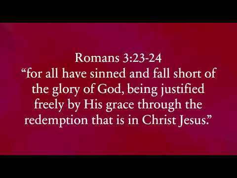 Romans 3:23-24 Our Application of His Righteousness