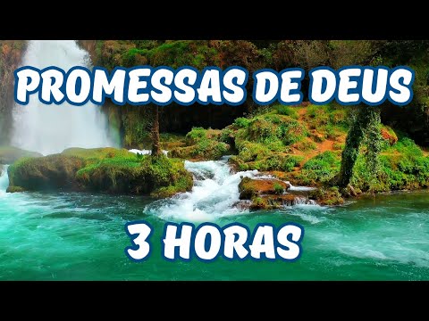 PROMESSAS DE DEUS / Música Relaxante com Sons da Natureza e Cachoeira / 3H Para Meditar na Palavra