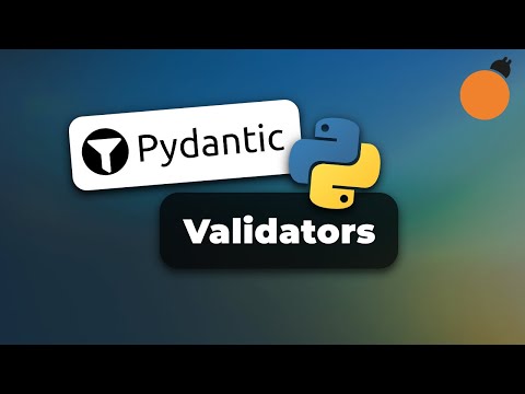 Pydantic - Validators (Root Validators, Pre-Item Validators, Each-Item Validators)