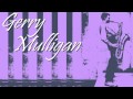 Gerry Mulligan - Go Home