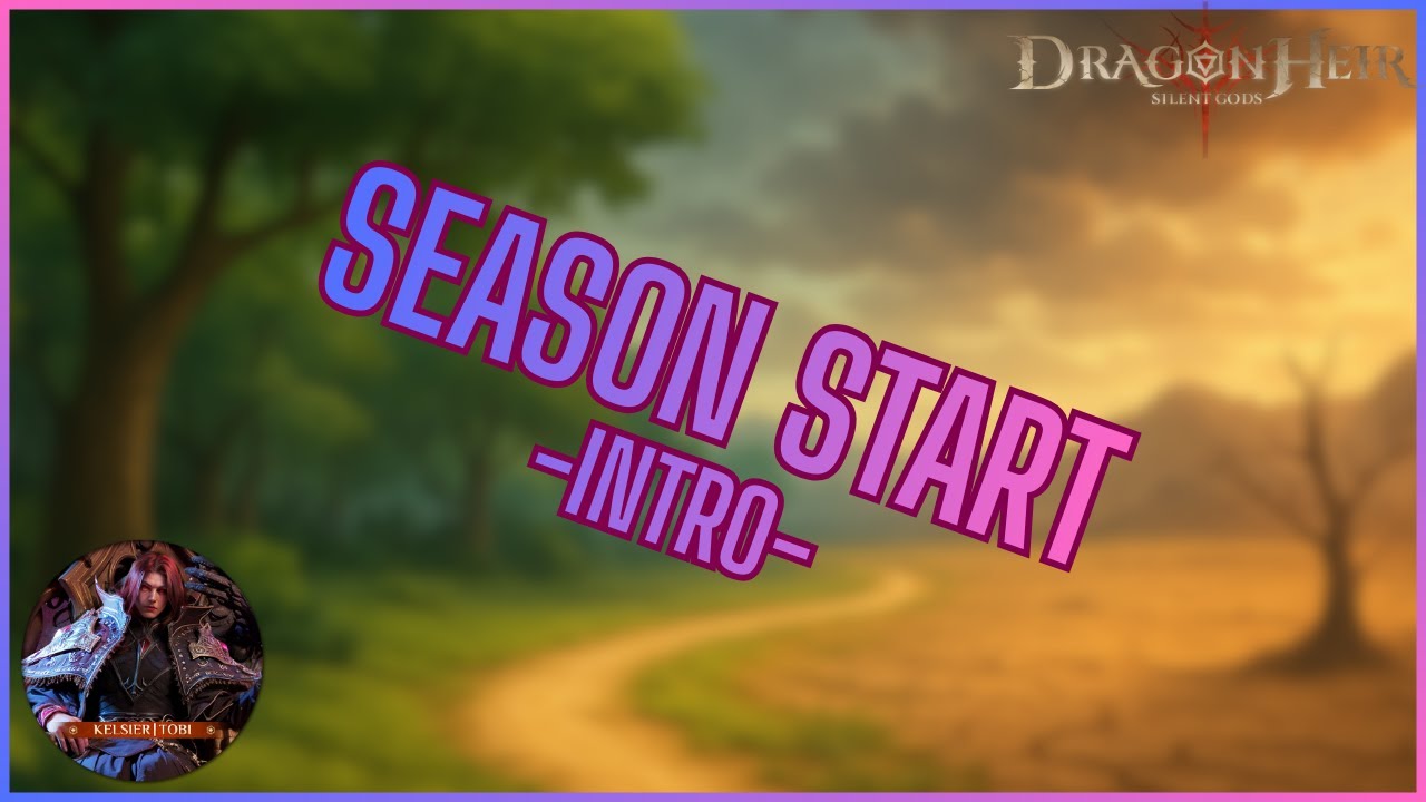 Beginner Guide: Season Start - DragonHeir: Silent Gods