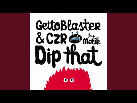 Dip That (Original Mix)