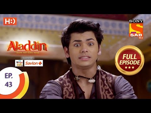 Aladdin - Ep 43 - Full Episode - 18th October, 2018