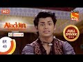 Aladdin Ep 43 Full Episode 18th October 2018