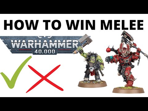 How to Win the Melee Game in Warhammer 40K - Battle Tactics + Ideas