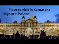 Place To Visit In Karnataka Mysore Palace