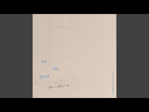 Video thumbnail for For The Good (Acoustic)