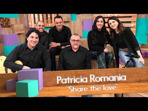 Patricia Romania - Share the love