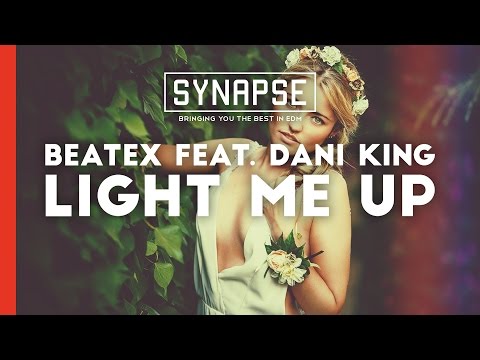 Beatex feat. Dani King - Light Me Up