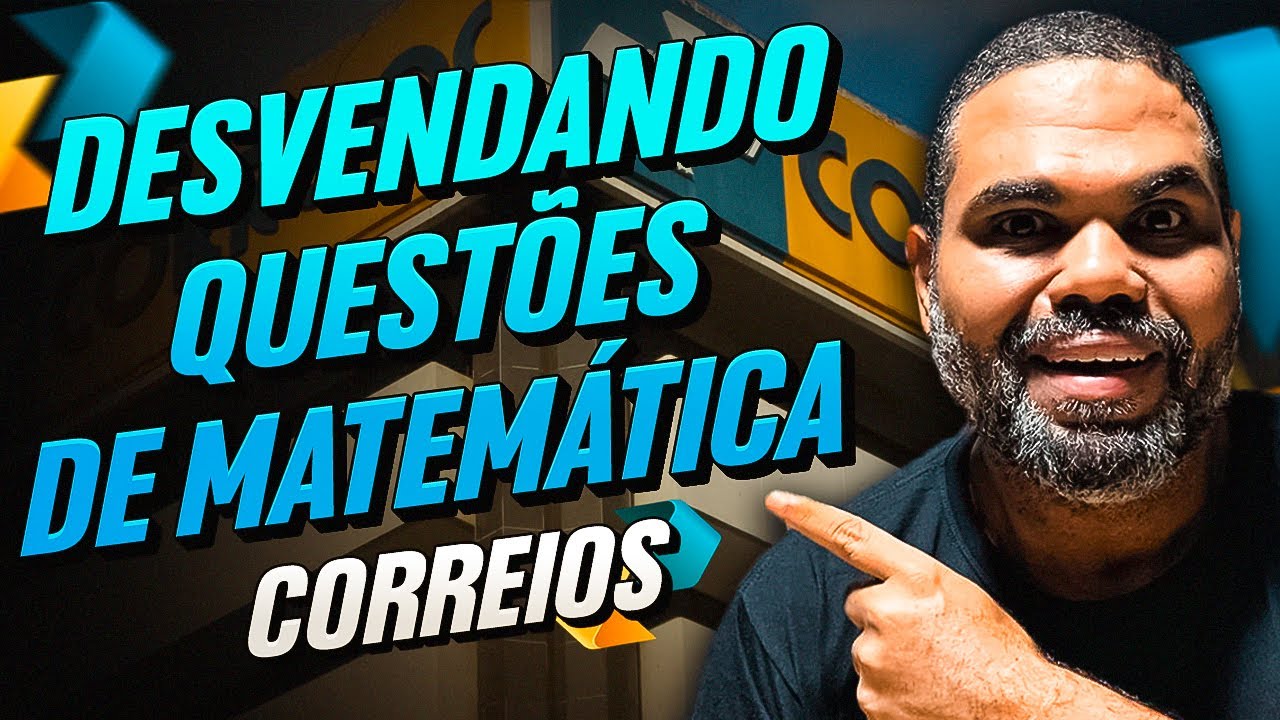 Concurso Correios: Desvendando Questões de Matemática IBFC