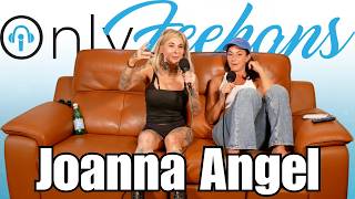 Last Squirt of the Summer (w/ Joanna Angel) | OnlyFeehans Podcast 293
